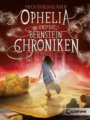 cover image of Ophelia und die Bernsteinchroniken